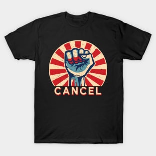 Pro Cancel Culture Revolution Internet Meme T-Shirt